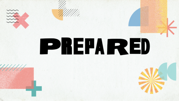 Prepared | Part 3 Image